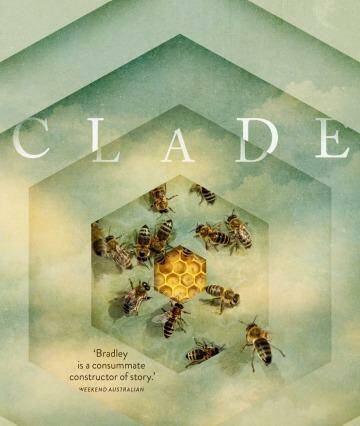 <i>Clade</i> by James Bradley.