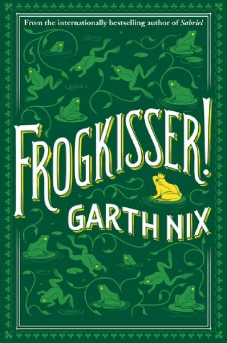 Frogkisser. By Garth Nix. Allen and Unwin. $19.99. Photo: supplied