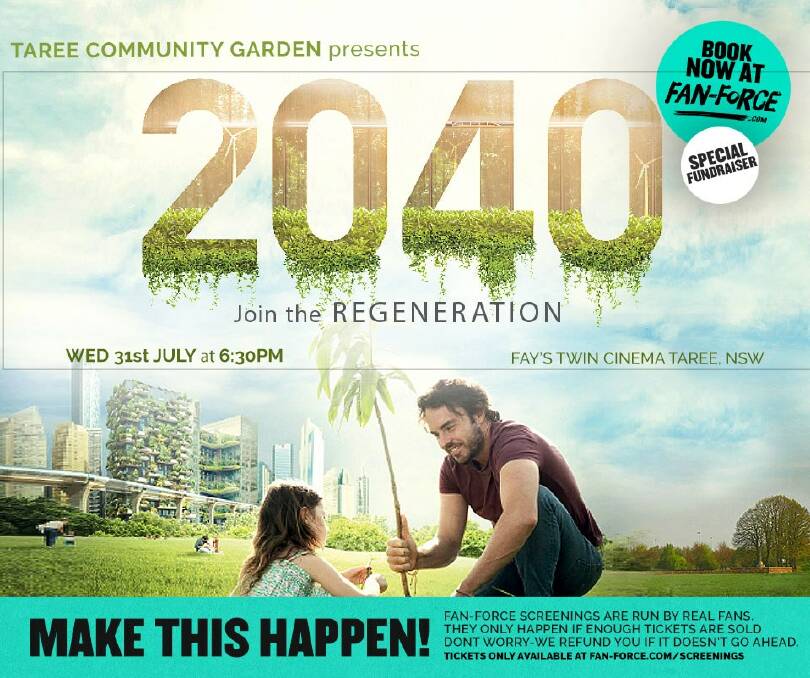Campaign builds to bring 2040 film to Taree for garden fundraiser