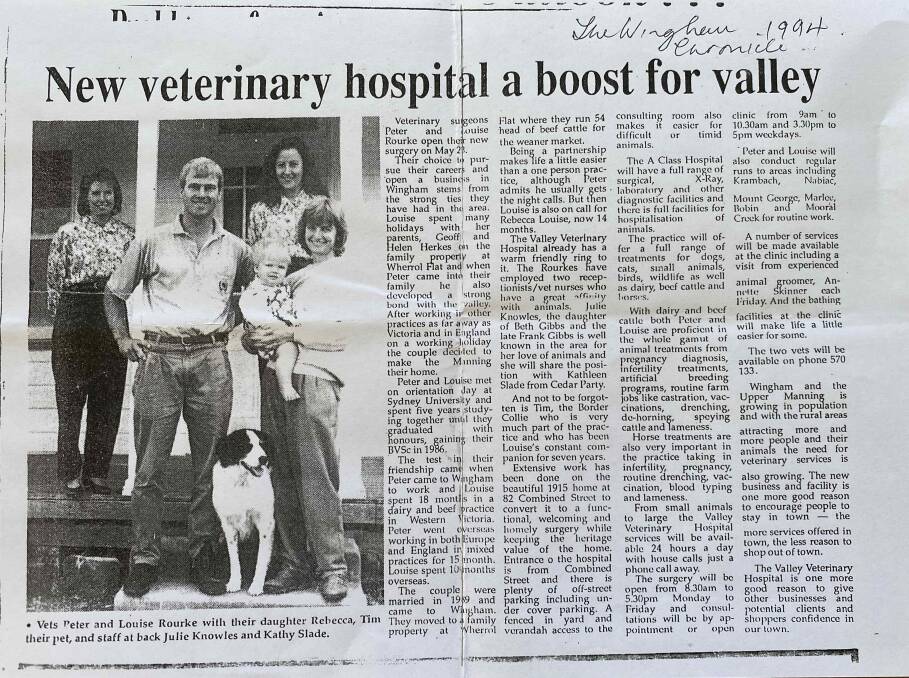 The story in the Wingham Chronicle in 1984 on the opening of Valley Vets, with Peter and Louise Rourke and baby Rebecca, Julie Knowles (back left) and Kathy Slade (back right). Sitting front and centre is Timmy Dog, who was well known to clients of the practice for many years. 