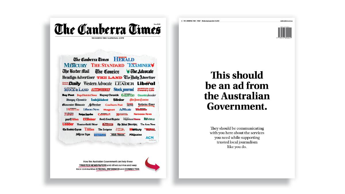 "This should be an ad from the Australian Government", an otherwise blank back page of The Canberra Times declares in its September 13 edition.